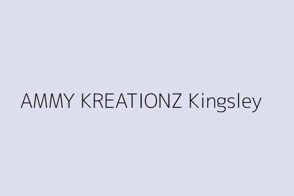 AMMY KREATIONZ Kingsley